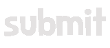 Submit